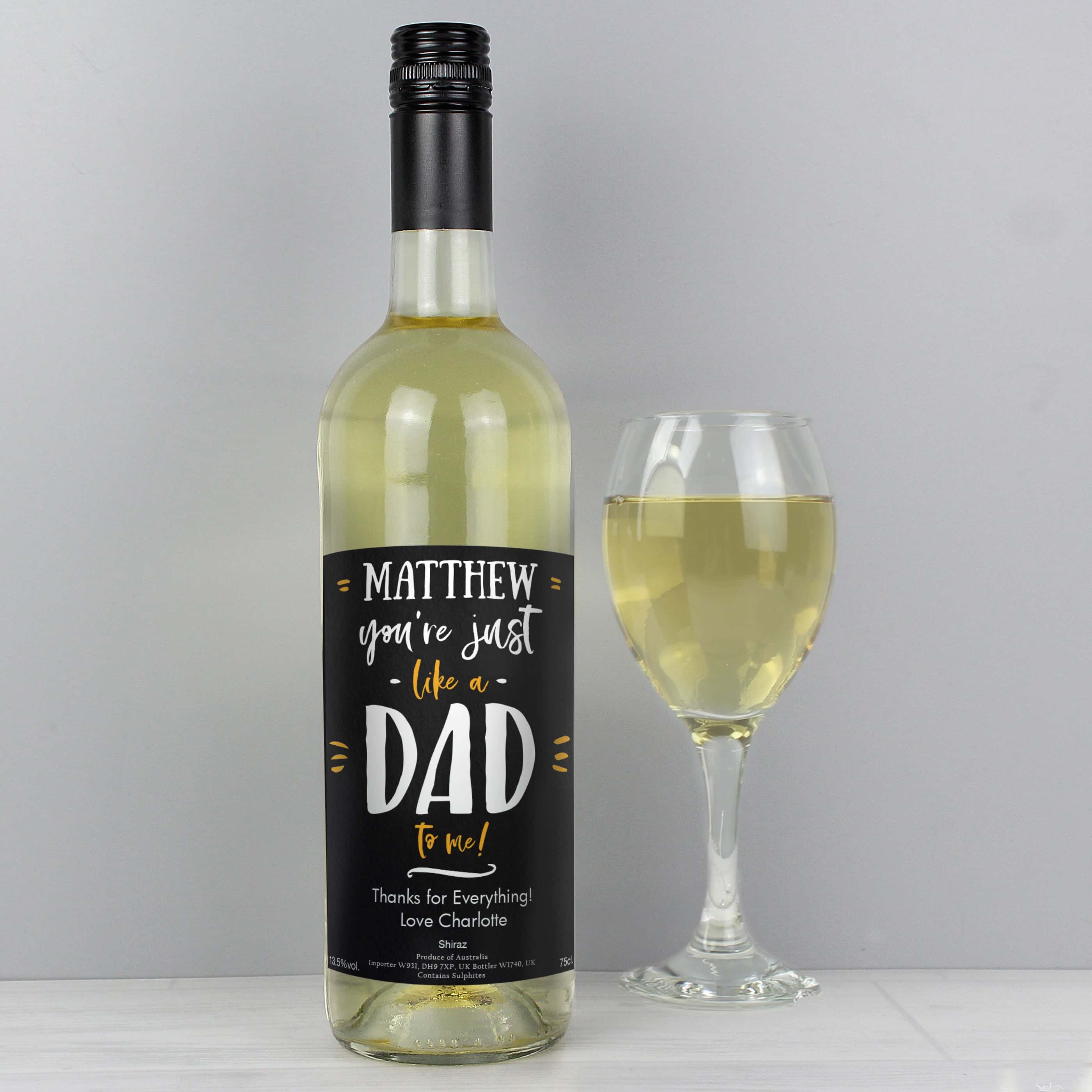 Personalised Like A Dad To Me White Wine - gift & personalise